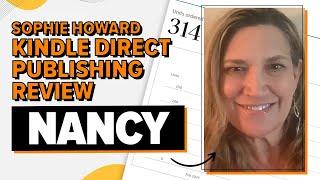 Sophie Howard Kindle Direct Publishing Review - Nancy Dove