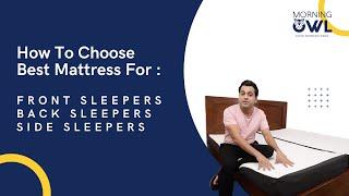 Morning Owl™ - How To Choose Best Mattress For - Front Sleepers || Back Sleepers || Side Sleepers