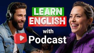 Learn English With Podcast Conversation Episode 54 | Podcast For Learning English #englishpodcast