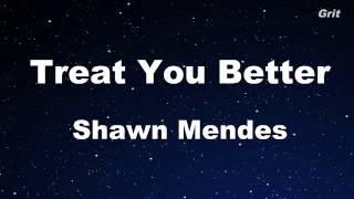 Treat You Better - Shawn Mendes Karaoke 【With Guide Melody】 Instrumental