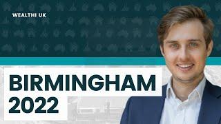 Why Invest in Property in Birmingham 2022 | UK Property Market (Wealthi UK)