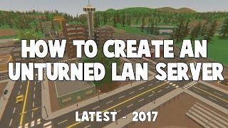 HOW TO CREATE AN UNTURNED 3.0 LAN SERVER [NEW]