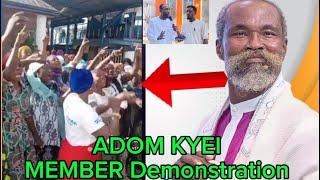 ADOM KYEI MEMBERS ANGRY  DOING DEMONSTRATION TO …….