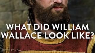 William Wallace: History & Facial Reconstructions Revealed | Royalty Now