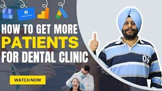 How to Get Patients for Dental Business | How to Increase dental patient flow