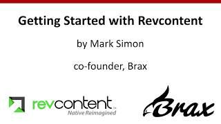 Revcontent Tutorial - Getting Started - Part 1