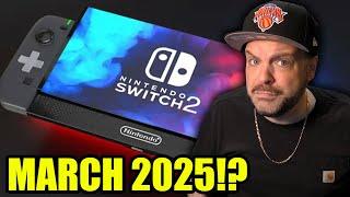 The Nintendo Switch 2 Is Releasing In March 2025?!