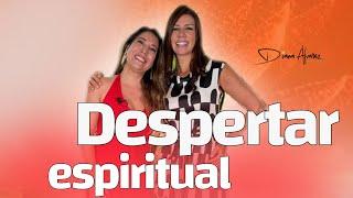 Despertar Espiritual: Cómo Conectar con el Universo | Diana Alvarez & Pamela Saldaña