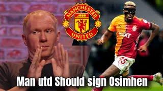 Paul Scholes Calls for Man Utd to Sign Victor Osimhen – Here's Why!