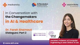 In Conversation with the Change-Makers in AI & Healthcare | Dr. Farah Shamout Part 2