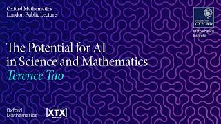 The Potential for AI in Science and Mathematics - Terence Tao