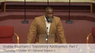 E3 2017 | GS 1 | "Expository Apologetics: Part I" | Voddie Baucham