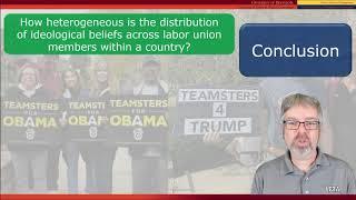 The Ideological Distribution of Union Members: A Comparative Exploration