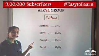 Alkyl group | Organic Chemistry | Class 10 | CBSE | NCERT | ICSE