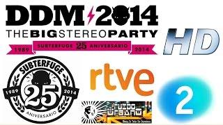 DDM 2014 The Big Stereoparty 25 Aniversario de Subterfuge