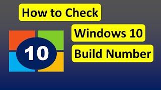 How to Check Windows 10 Build Number