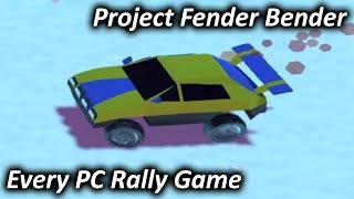 Project Fender Bender (2024) - Every PC Rally Game