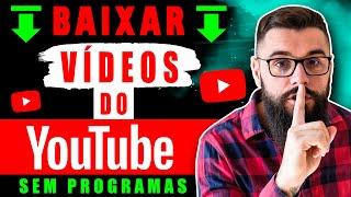  Novo - Como baixar vídeos do YouTube no PC - como baixar videos do youtube