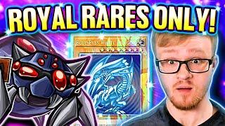 ROYAL RARES ONLY VS THE DUEL LOGS!!