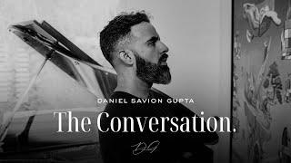 The Conversation | Our Founder - Daniel Savion Gupta