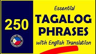 250 ESSENTIAL TAGALOG PHRASES (WITH ENGLISH TRANSLATIONS)  | How to Speak Filipino Language Fast