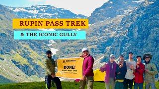 Rupin Pass Trek & The Gully |  15300ft | IndiaHikes