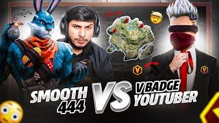 Smooth vs V Badge Youtuber In Br Rank Smooth Exposed ?|| Smooth444