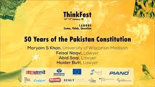 ThinkFest 2023: 50 Years of the Pakistan Constitution