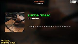 Let's Talk - Krantiveer | Official Lyric Video | Hindi hiphop Emo R&b song 2024