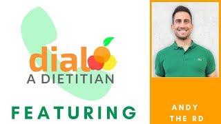 Canadian Private Practice Dietitian Interview: Andy the RD | Dial a Dietitian Episode 10