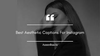 Best 50 Aesthetic Caption for Instagram | One line Quotes | Azeenbasics