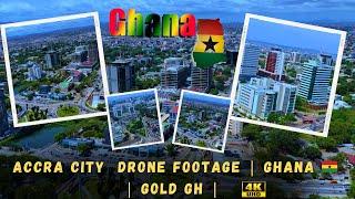 ACCRA CITY 4K DRONE FOOTAGE |  Ghana  | Gold Gh |