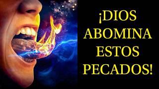 Los 7 Pecados que Dios más Odia