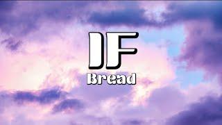 If - Bread (Lyrics)