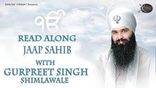 Jaap sahib : Bhai Gurpreet Singh Shimla Wale | Learn Gurbani  | Gurbani Shabad Kirtan