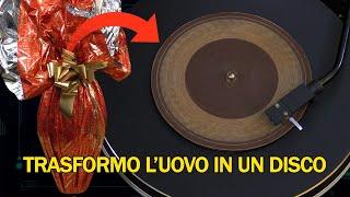 Trasformo l'uovo di Pasqua in un disco a 45 giri 