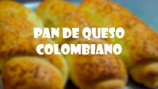 COMO HACER PAN DE QUESO COLOMBIANO || Receta de pan de queso || PAN DE QUESO