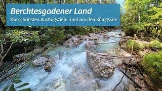 Berchtesgadener Land Highlights | Die schönsten Ausflugsziele rund um den Königssee | Bayern 4k