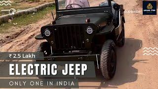 Electric jeep only 1 in india  | #jeep #willy