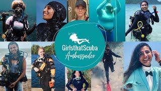 We are the Girls that Scuba Ambassadors