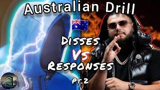 Australian drill: Disses and Responses Pt. 2