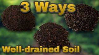 PLANT SERIES #6: How To Make A Well-drained Soil | Ann's Simple Life