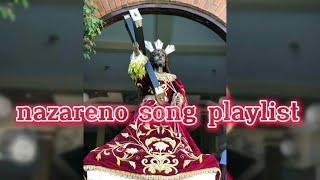 nazareno song playlist 2023