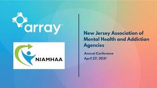 An Introduction to Array Behavioral Care for NJAMHAA