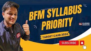 Boost Your CAIIB BFM 2024 Preparation with These Syllabus Priority
