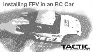Installing FPV in an RC Car : Tips & How-To's