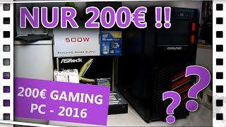 [200€ GAMING-PC] Ist das Möglich? Nur 200€ Gaming PC (NEU)! Speedbuild + Review | Deutsch