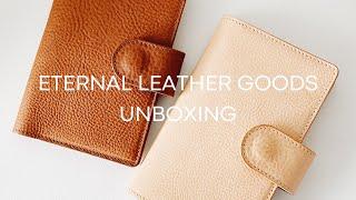 ETERNAL LEATHER GOODS UNBOXING | WHAT IS MY FAVORITE JOURNAL COMBO?!