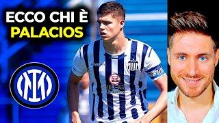 INTER MERCATO: PALACIOS NON è il GIOCATORE che si PENSA!