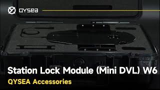 QYSEA Station Lock Module (Mini DVL) W6 Version | FIFISH ROV Accessories